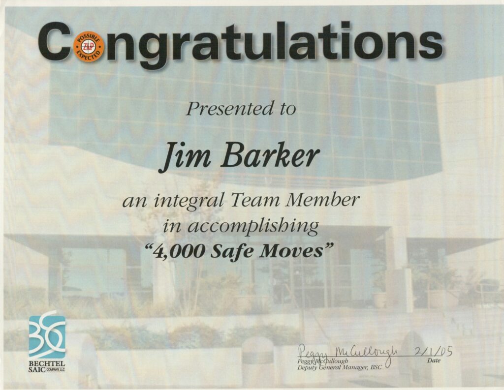 Bechtel SAIC accomplishes 4,000 Safe Moves thru 2005. 